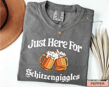 Just Here For Schitzengiggles T-Shirt - Funny Beer Mug Oktoberfest Shirt - Tailgating Drinking Party Shirt