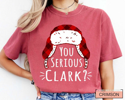 You Serious Clark? Funny Christmas Griswold Family Shirt