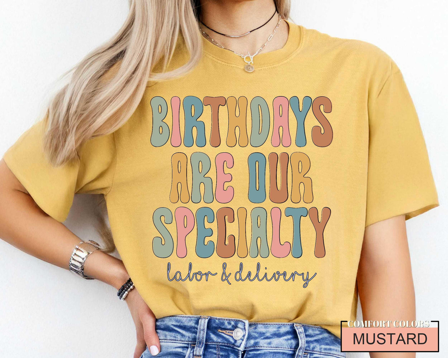 Funny Labor and Delivery Nurse T-Shirt - Birthday Specialty RN Gift