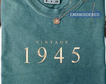 Embroidered Vintage 1945 Shirt - Custom 80th Birthday Top for Grandmother or Grandfather