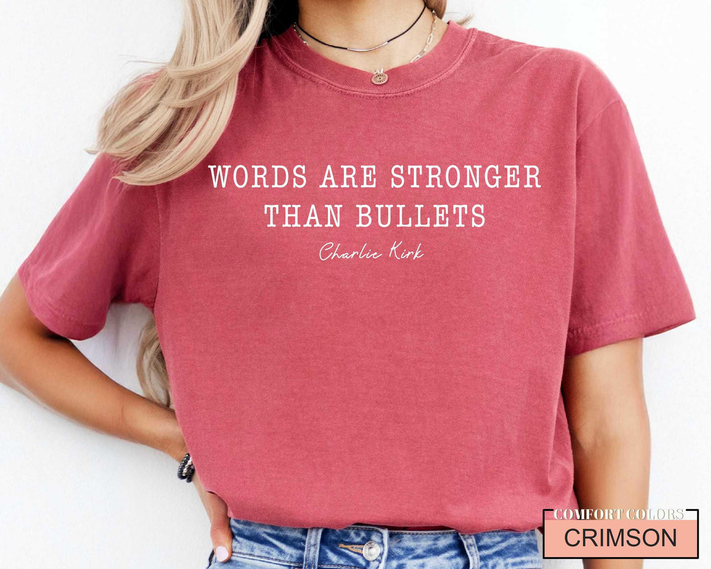 Words Are Stronger Than Bullets Charlie Kirk Shirt - Freedom of Speech Political Quote Top