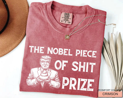 Anti Trump Sarcastic Nobel Prize Outfit - Comfort Colors T-Shirt