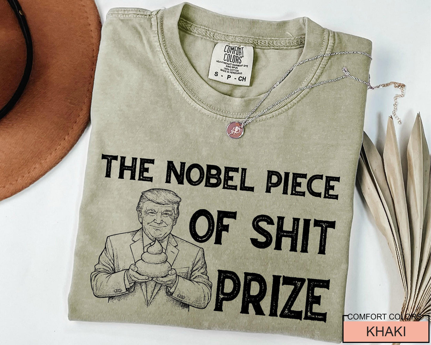 Anti Trump Sarcastic Nobel Prize Outfit - Comfort Colors T-Shirt