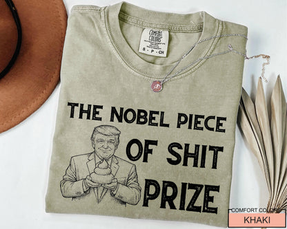 Anti Trump Sarcastic Nobel Prize Outfit - Comfort Colors T-Shirt
