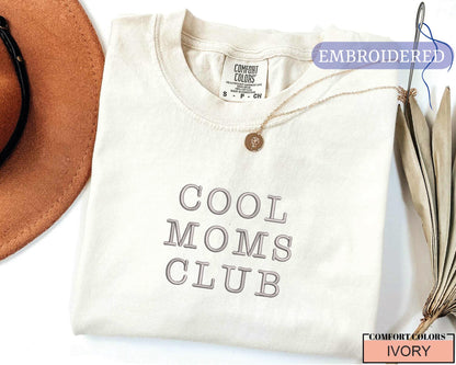 Cool Moms Club Embroidered Shirt - New Mother Outfit
