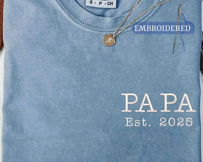 Custom Embroidered Papa Est Year Shirt - New Grandfather Announcement Pocket Design Outfit