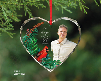 Loss of Father Photo Glass Heart Ornament - I Am Always With You Dad with Cardinal Design