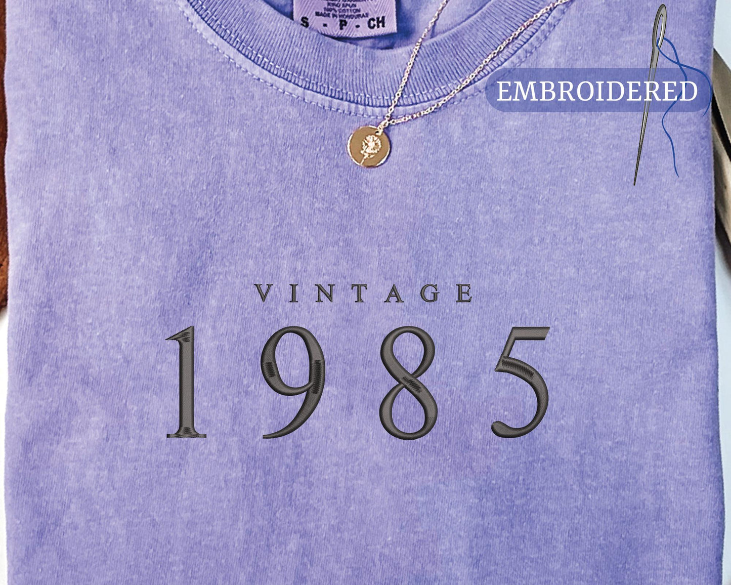Vintage 1985 Embroidered Shirt - Custom Year 40th Birthday Top for Mom or Dad