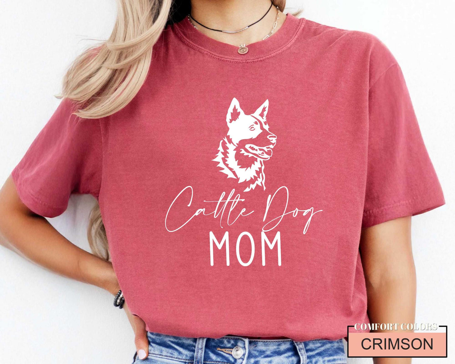 Cattle Dog Mom T-Shirt - Australian Red Heeler Breed Shirt