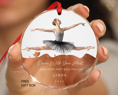 Custom Dancer Photo Glass Ornament - Dance With You Heart And Your Feet Will Follow