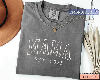 Personalized Mama Est Year Embroidered Shirt - New Mom Outfit