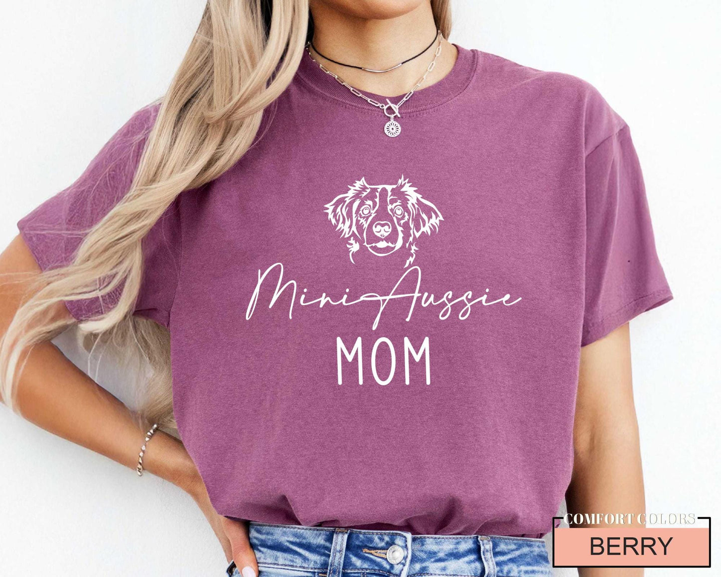 Mini Aussie Mom T-Shirt: Miniature Australian Shepherd Dog Gift