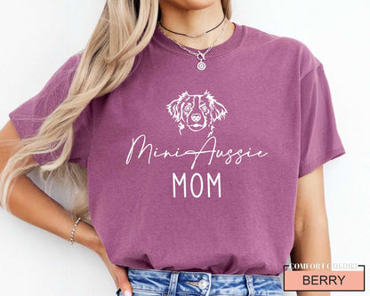 Mini Aussie Mom T-Shirt: Miniature Australian Shepherd Dog Gift