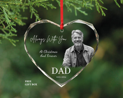 Personalized Photo Memorial Ornament - Loss of Dad Heart Christmas Memorable Ornament - Always With You