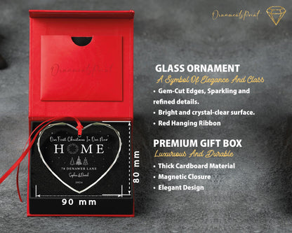 Personalized New Home Heart Shaped GLASS Ornament - Address Ornament for Christmas Tree - Our First Christmas In Our New Home