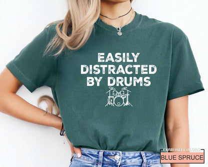 Easily Distracted by Drums Shirt - Funny Drummer Musician Gift