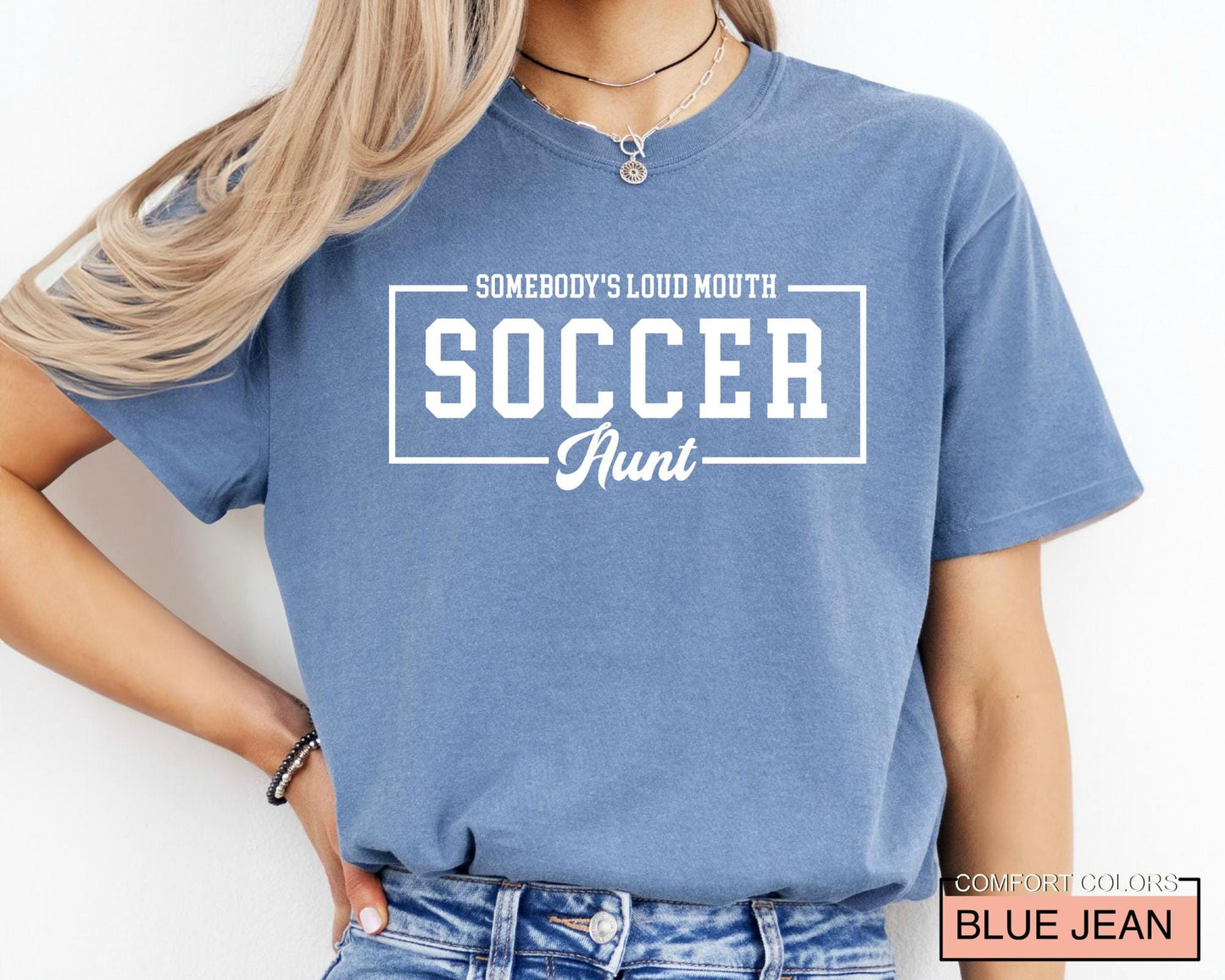 Loud Mouth Soccer Aunt Shirt - Comfort Colors Auntie Sports Tee