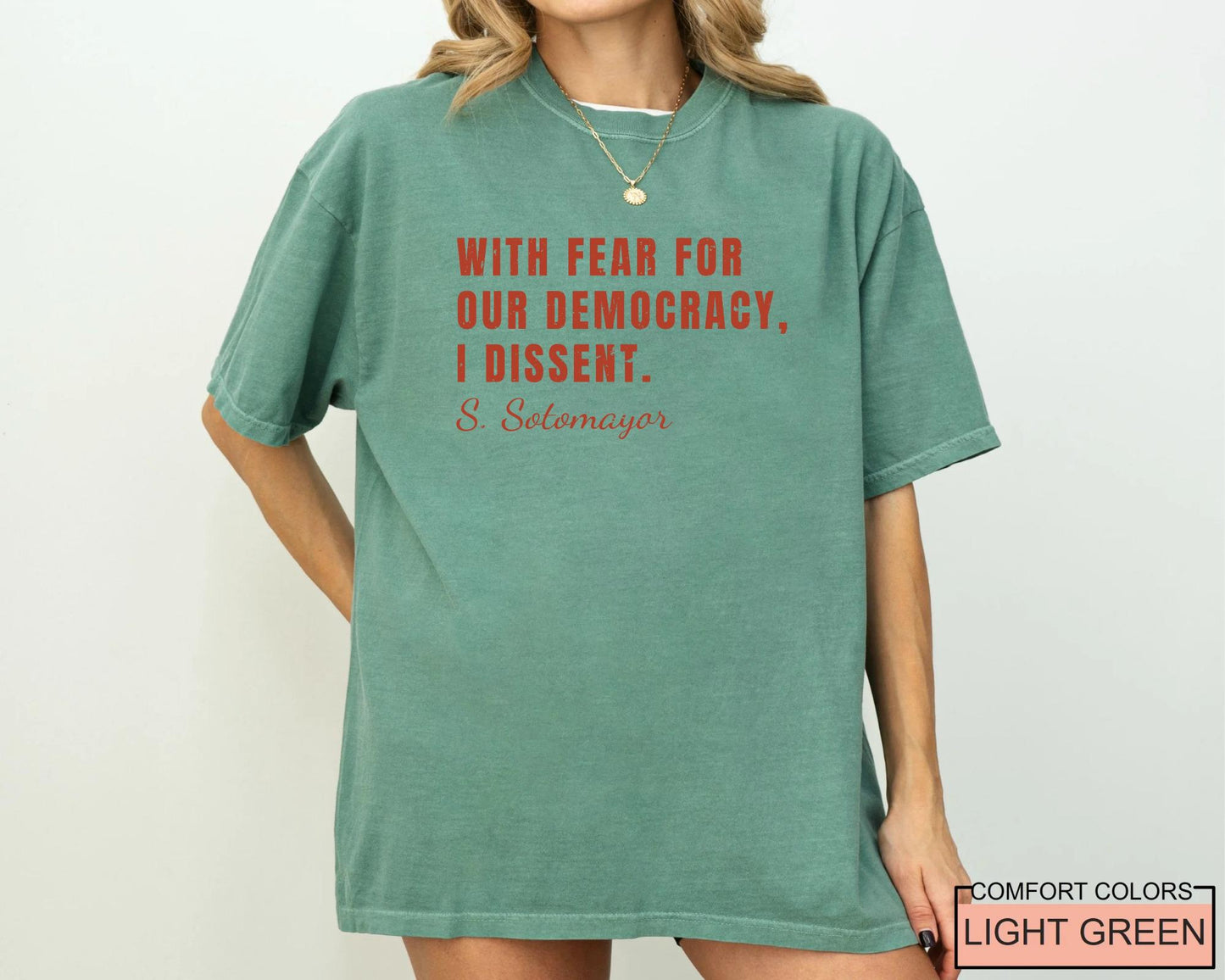 Sotomayor Quote Shirt: Defend Democracy, Human Rights