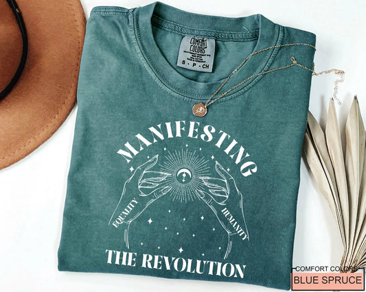 Manifesting Revolution T-Shirt, Comfort Colors Women's Rights Shirt for Activists, Feminism Gift