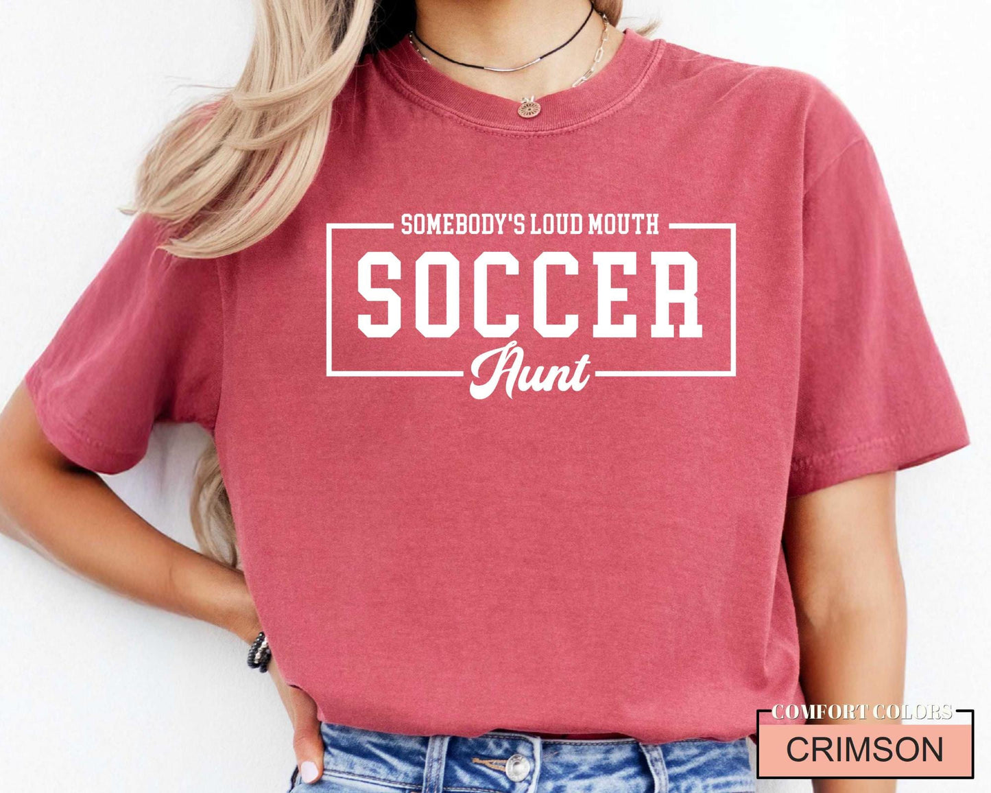 Loud Mouth Soccer Aunt Shirt - Comfort Colors Auntie Sports Tee