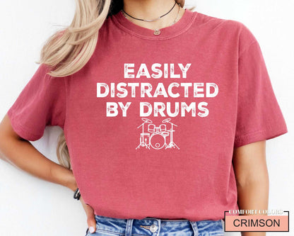 Easily Distracted by Drums Shirt - Funny Drummer Musician Gift