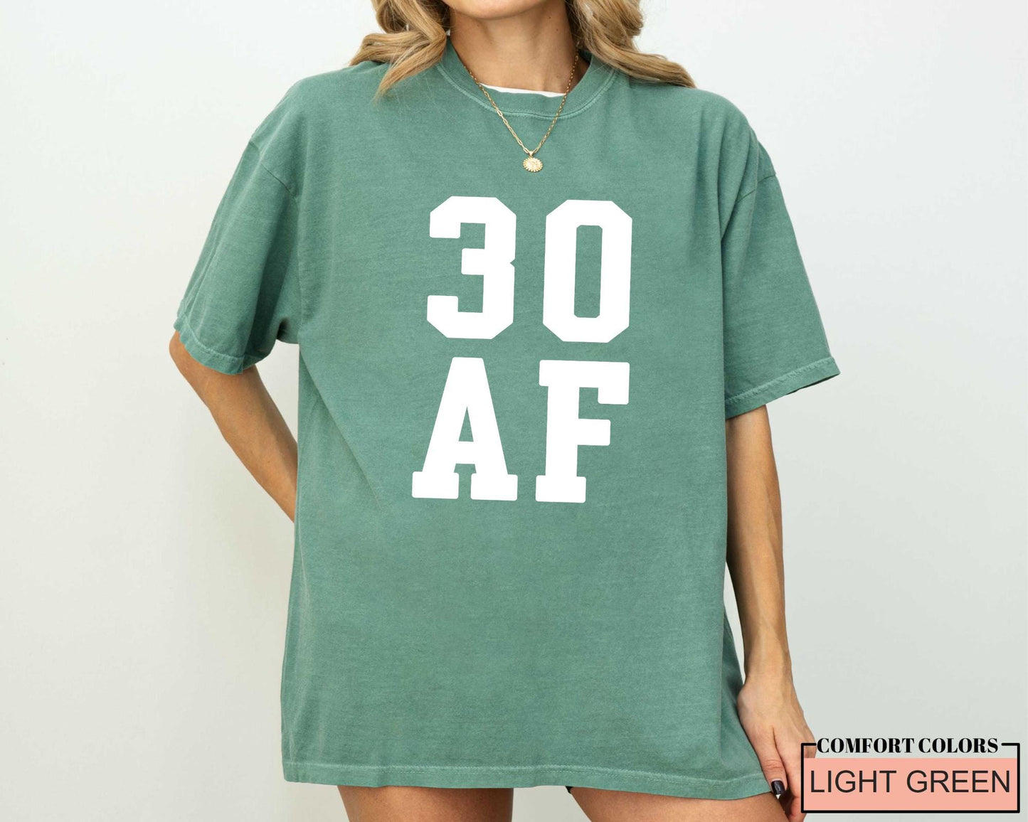 30 AF Funny 30th Birthday T-Shirt - Womens 30 Year Old Tee