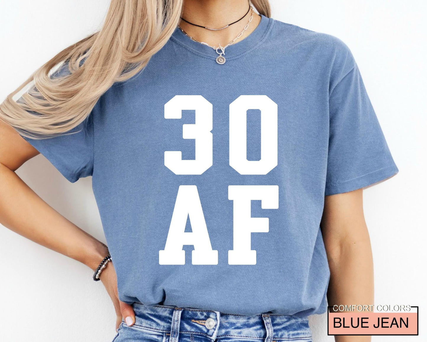 30 AF Funny 30th Birthday T-Shirt - Womens 30 Year Old Tee