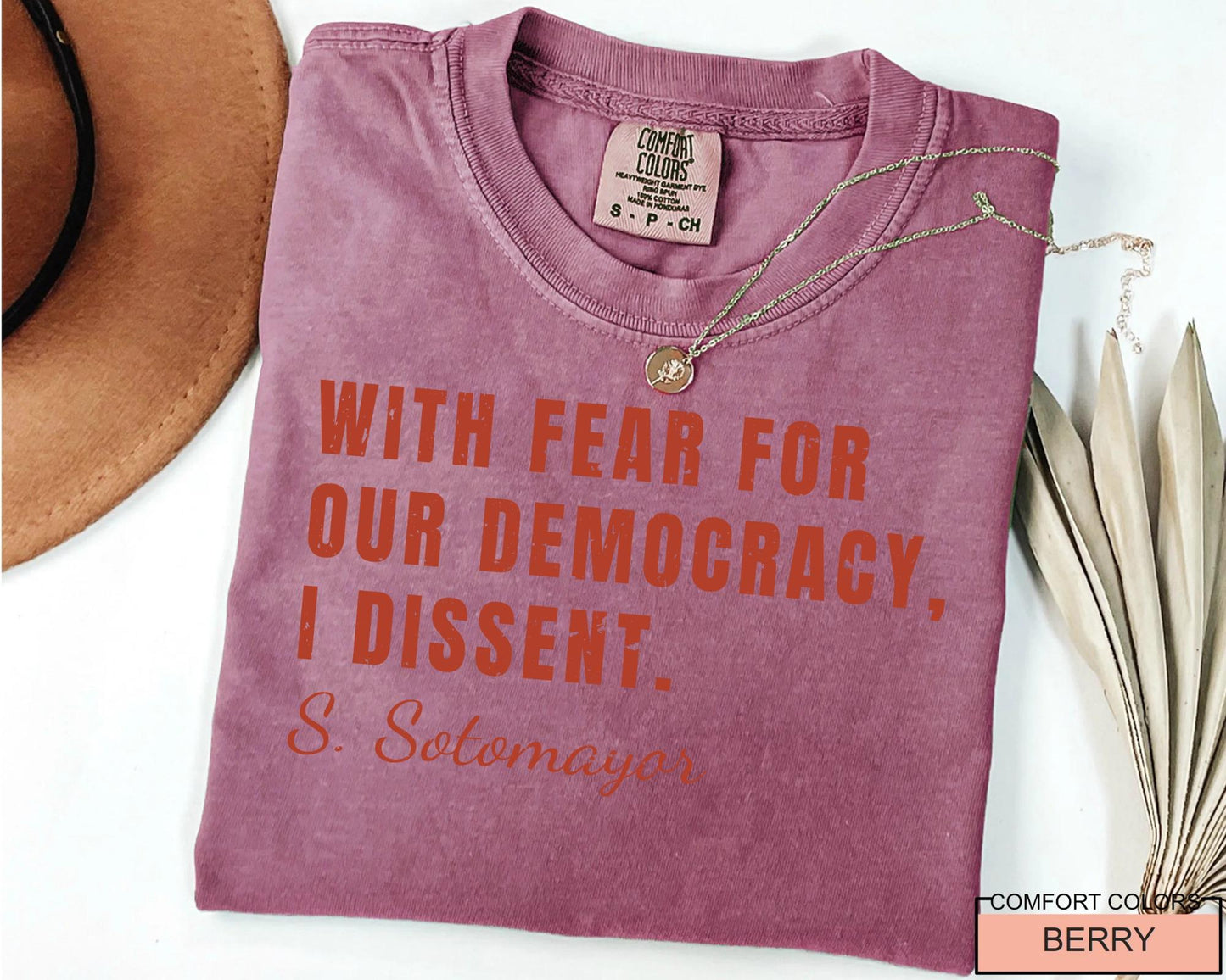 Sotomayor Quote Shirt: Defend Democracy, Human Rights