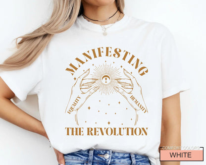 Manifesting Revolution T-Shirt, Comfort Colors Women's Rights Shirt for Activists, Feminism Gift