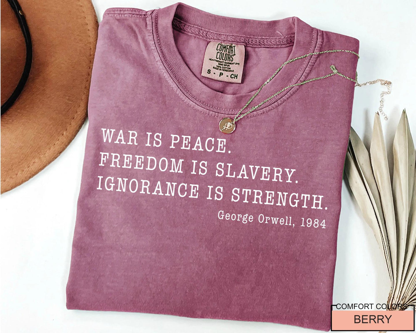 George Orwell 1984 War is Peace Shirt, Political Quote Tee
