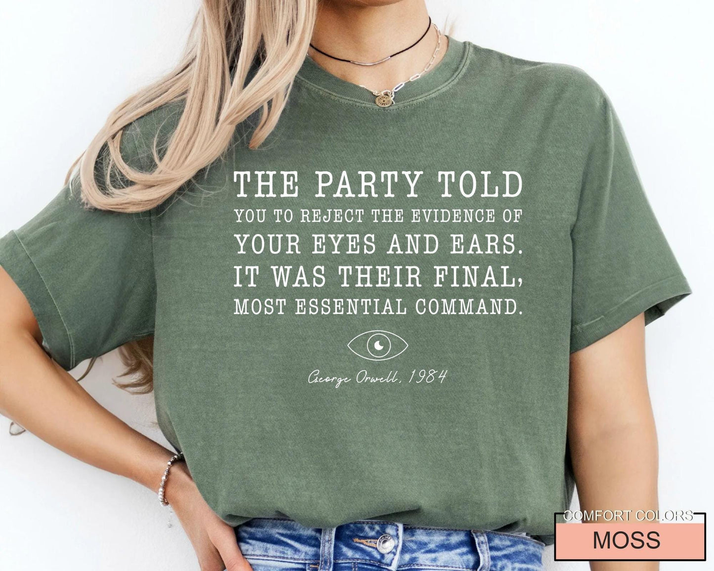 The Party Told You George Orwell Shirt, Political Activist Tee