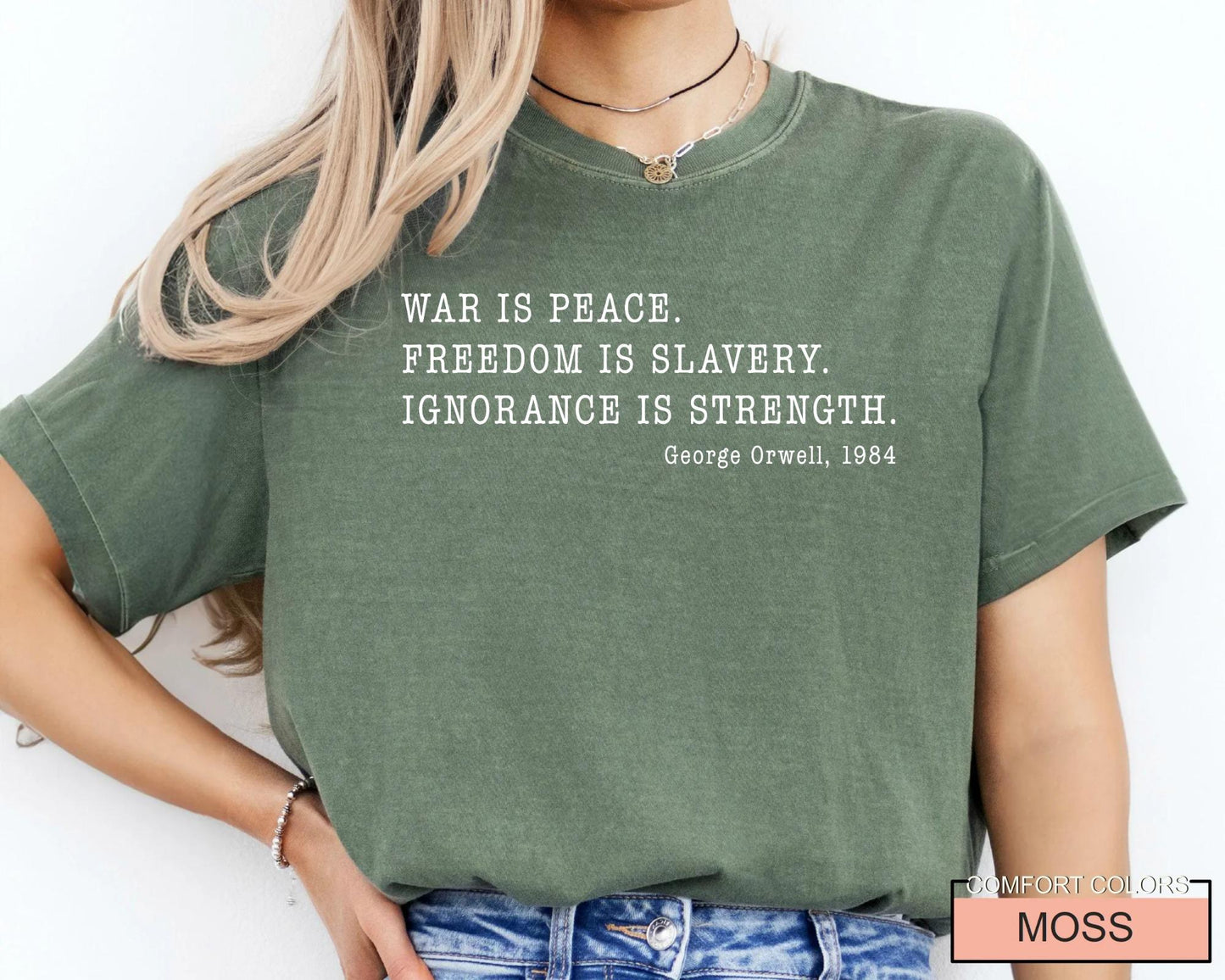 George Orwell 1984 War is Peace Shirt, Political Quote Tee