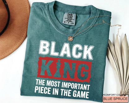 Black King The Important Piece in The Game Shirt,