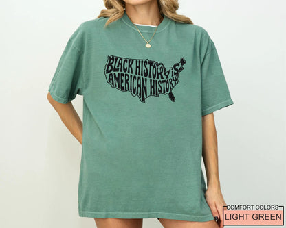 Black History is American History T-Shirt, Comfort Colors Tee