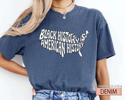 Black History is American History T-Shirt, Comfort Colors Tee
