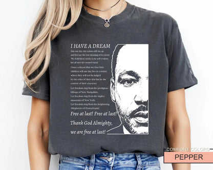 Martin Luther King Shirt, I Have a Dream Tee