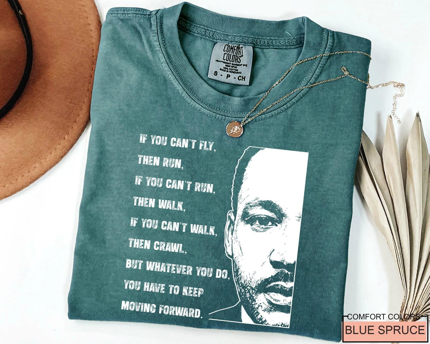 If You Can't Fly Martin Luther King Tshirt , Black History Month Tee