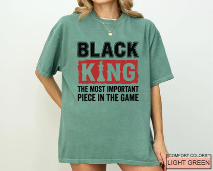 Black King The Important Piece in The Game Shirt,