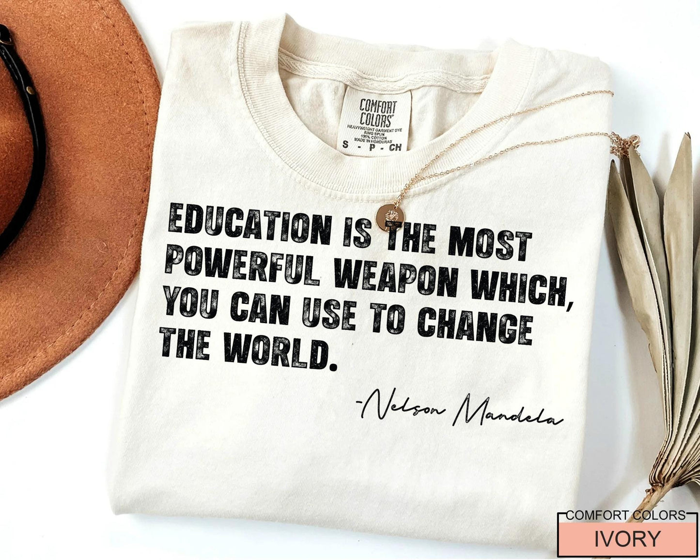Nelson Mandela Quote Shirt, Black History Month Teacher Tee
