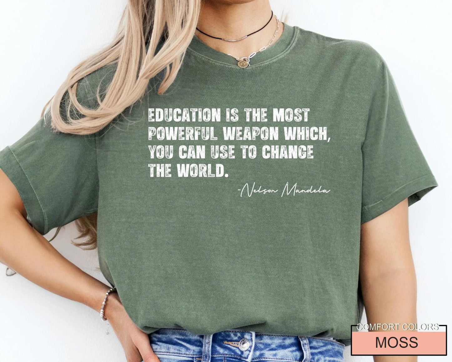 Nelson Mandela Quote Shirt, Black History Month Teacher Tee