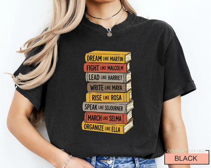 Black History Books Shirt, Dream Like Martin Speak Like Frederick Tee