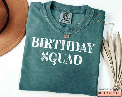 Birthday Squad Shirt, Any Year Bday Party Gift Celebration