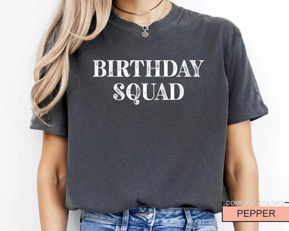 Birthday Squad Shirt, Any Year Bday Party Gift Celebration