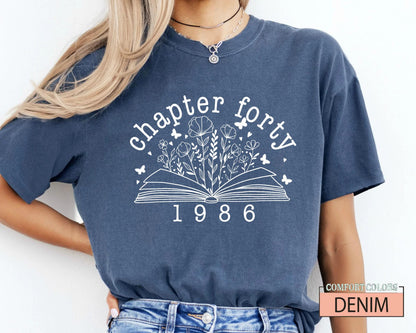 Floral Book Chapter 40 T-Shirt: 1986 Birthday Gift
