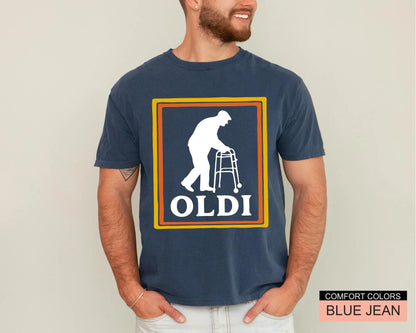 Sarcastic Oldi Grandpa Shirt, Old Age Humor Tee