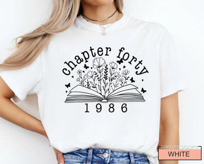 Floral Book Chapter 40 T-Shirt: 1986 Birthday Gift