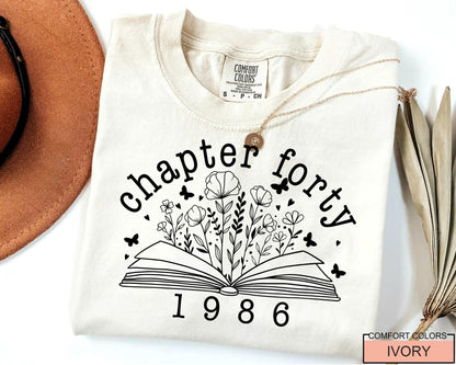 Floral Book Chapter 40 T-Shirt: 1986 Birthday Gift