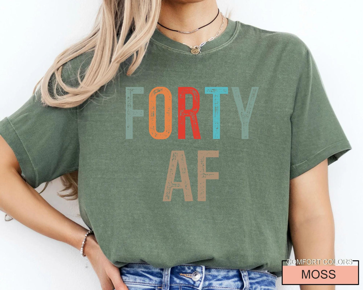 Forty AF Shirt - Humorous Saying 40th Birthday Male Female Shirt