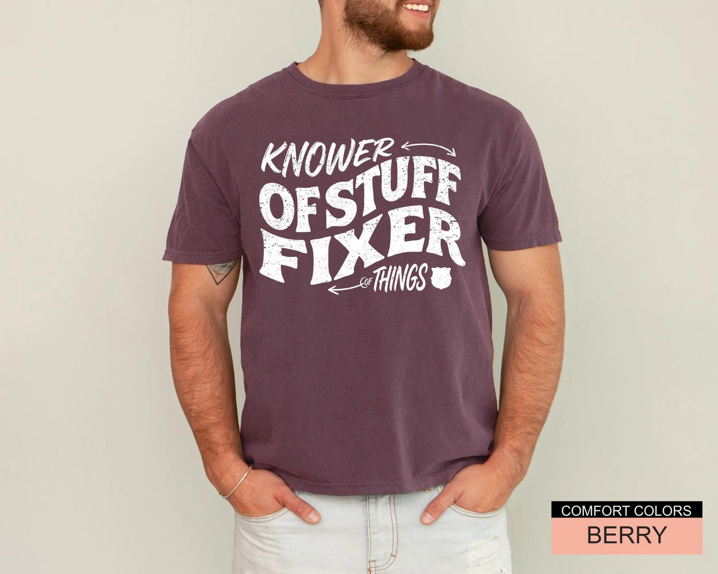 Knower of Stuff Fixer of Things Shirt, Father's Day Tee