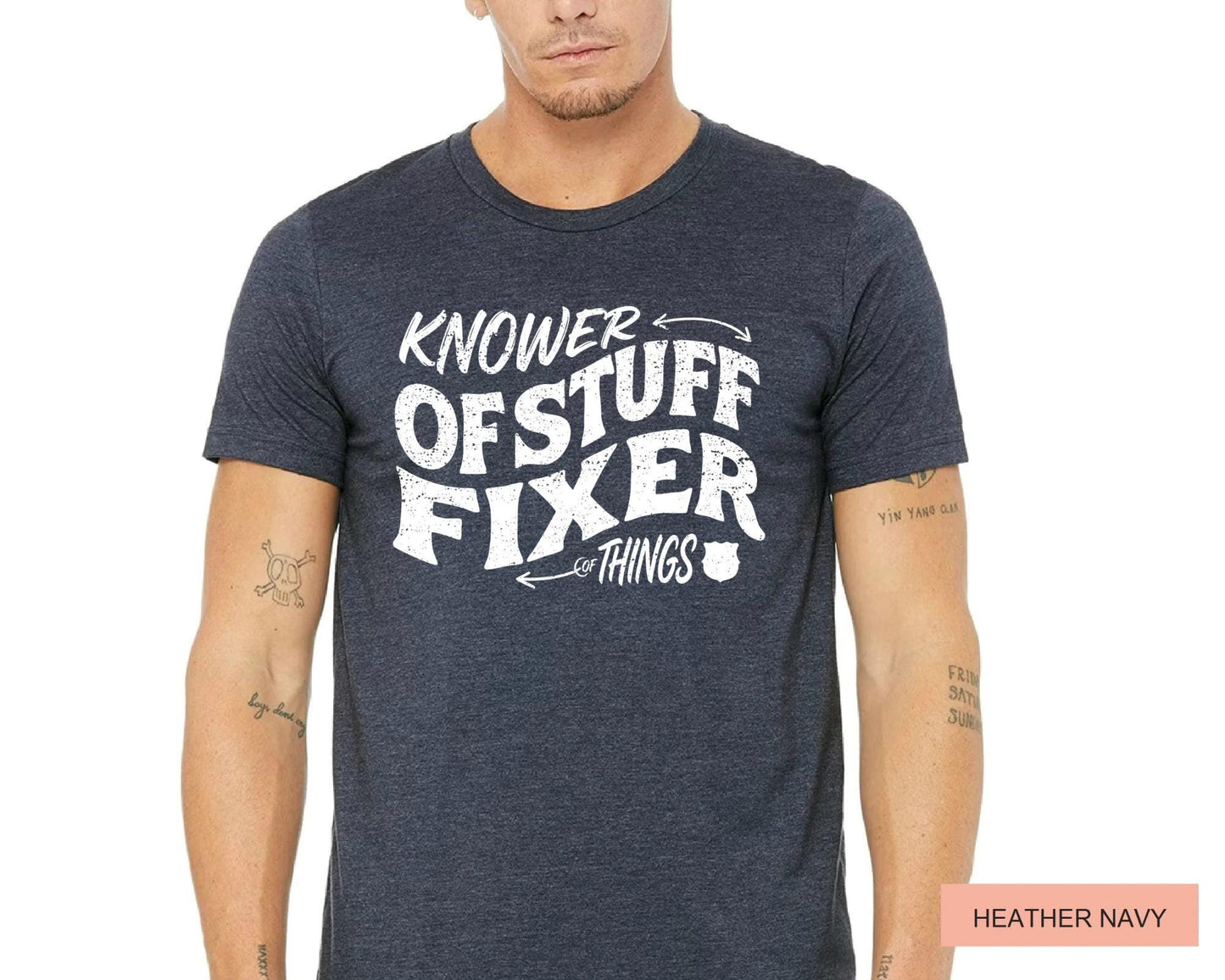 Knower of Stuff Fixer of Things Shirt, Father's Day Tee